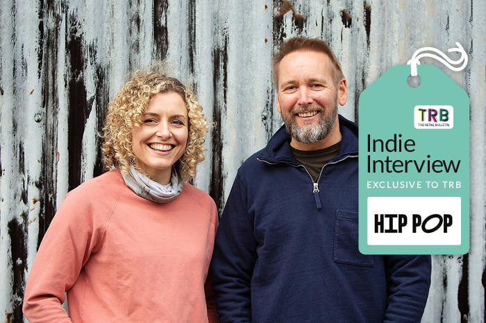 Q&A: Hip Pop's Emma Thackray and Kenny Goodman - Retail Bulletin