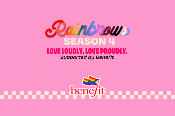 Benefit’s Rainbrows campaign returns for fourth season to celebrate LGBTQIA+ community